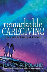 Remarkable Caregiving