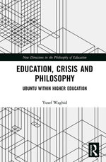 Education, Crisis and Philosophy