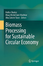 Biomass Processing for Sustainable Circular Economy