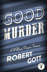 Good Murder: A William Power Fiasco