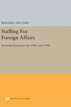 Staffing for Foreign Affairs