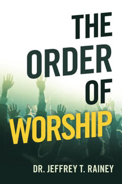 The Order of Worship