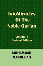 InfoMiracles of the Noble Qur'an, Vol. 1, Revised Ed.