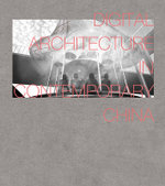 Digital Architecture in China Pub Delayed March 2021