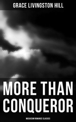 More Than Conqueror (Musaicum Romance Classics) More Than Conqueror (Musaicum Romance Classics)
