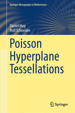 Poisson Hyperplane Tessellations Poisson Hyperplane Tessellations