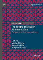 The Future of Election Administration