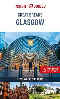 Glasgow - Insight Great Breaks Guides