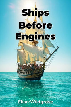 Ships Before Engines