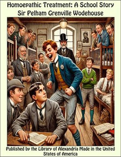 Homoepathic Treatment: A School Story