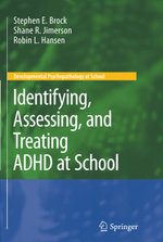 Identifying, Assessing, and Treating ADHD at School