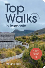 Top Walks in Tasmania