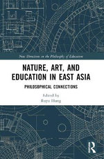 Nature, Art, and Education in East Asia