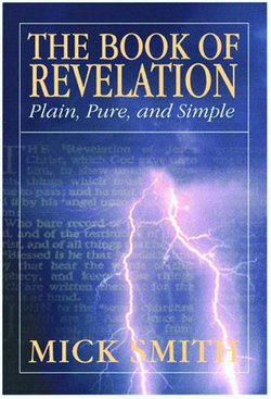 The Book of Revelation: Plain, Pure and Simple