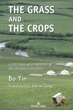 The Grass and the Crops The Grass and the Crops