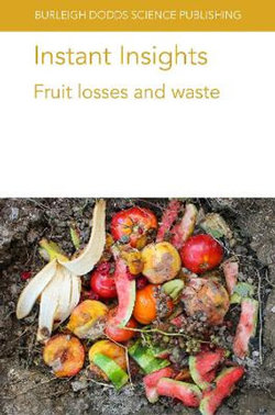 Instant Insights: Fruit Losses and Waste Instant Insights: Fruit Losses and Waste