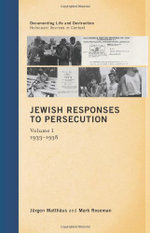 Jewish Responses to Persecution: 1933-1938