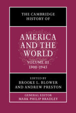 The Cambridge History of America and the World: Volume 3, 1900-1945
