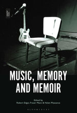 Music, Memory and Memoir