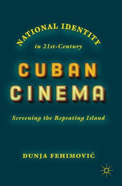 National Identity in 21st-Century Cuban Cinema