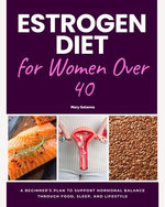 Estrogen Diet for Women Over 40
