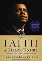 The Faith of Barack Obama Revised and Updated