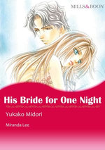 HIS BRIDE FOR ONE NIGHT (Mills & Boon Comics)