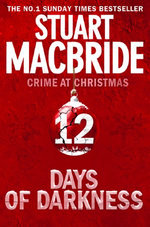 Twelve Days of Darkness: Crime at Christmas (short stories)