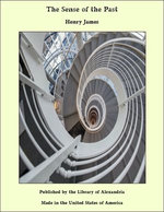 The Sense of the Past The Sense of the Past