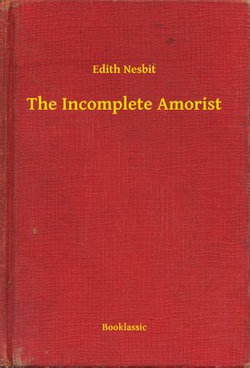 The Incomplete Amorist