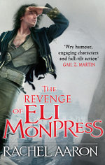 The Revenge of Eli Monpress