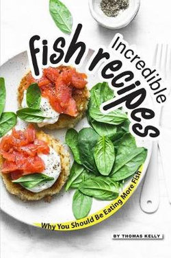Incredible Fish Recipes