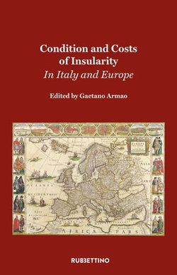 Condition and costs of insularity Condition and costs of insularity