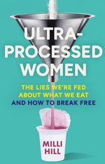 Ultra-Processed Women