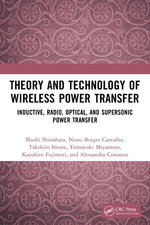 Theory and Technology of Wireless Power Transfer