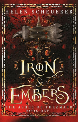 Iron and Embers Iron and Embers