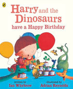 Harry and the Dinosaurs have a Happy Birthday