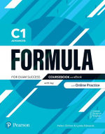 Formula C1 Advanced Coursebook with key & eBook with Online Practice Access Code Formula C1 Advanced Coursebook with key & eBook with Online Practice Access Code