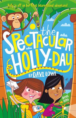 The Incredible Dadventure 3: The Spectacular Holly-Day