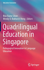 Quadrilingual Education in Singapore