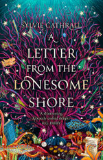 A Letter from the Lonesome Shore