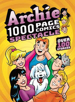 Archie 1000 Page Comics Spectacle