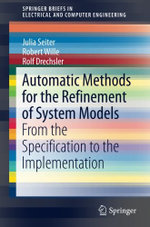 Automatic Methods for the Refinement of System Models
