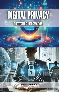 Digital Privacy Digital Privacy