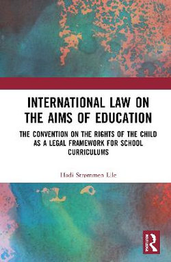 International Law on the Aims of Education International Law on the Aims of Education