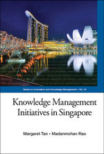 Knowledge Management Initiatives In Singapore