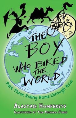 The Boy Who Biked the World: Part Three