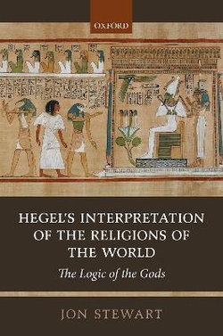 Hegel's Interpretation of the Religions of the World
