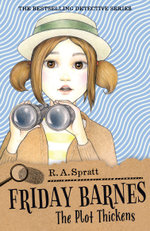 Friday Barnes 5: The Plot Thickens