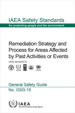 Remediation Strategy and Process for Areas Affected by Past Activities or Events Remediation Strategy and Process for Areas Affected by Past Activities or Events